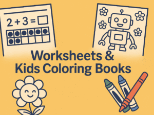 Worksheets & Kids Coloring Books